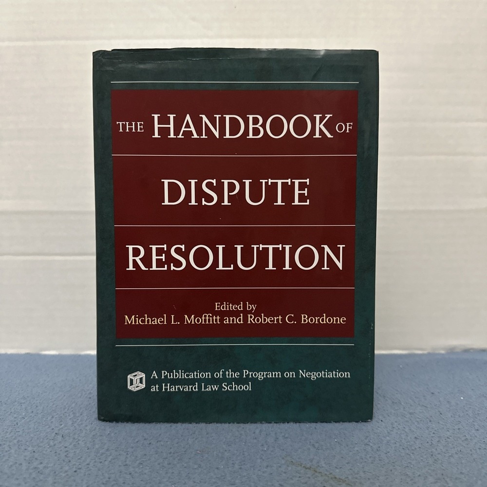 The Handbook of Dispute Resolution: Theory & Practice - Second Edition READ